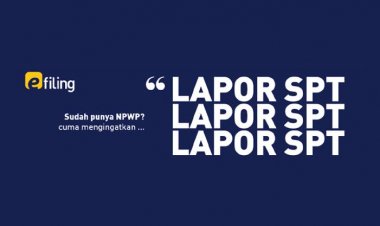 Hari Ini Terakhir Lapor SPT, Telat Didenda