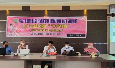 Mantapkan Data Stunting, Pemkab Meranti Sosialisasi “Si Denting”