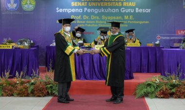 Rektor UNRI Kukuhkan Prof Dr Drs Syapsan ME sebagai Guru Besar