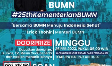 Ayo Ikuti Jalan Sehat BUMN di Rohul dan Rohil, Ada Doorprize Total Rp 100 Juta