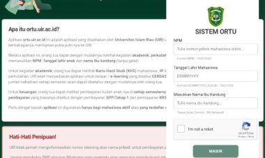 Melalui Situs Web ortu.uir.ac.id, Kini Orang Tua Bisa Pantau Aktivitas Akademik Anaknya