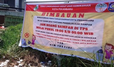 Ada Sanksi Denda, DLHK Pekanbaru Minta Warga Buang Sampah Pukul 19.00 WIB hingga 05.00 WIB