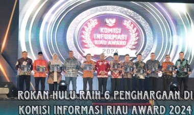 Rokan Hulu Sabet Enam Penghargaan Pada KI Riau Award 2024