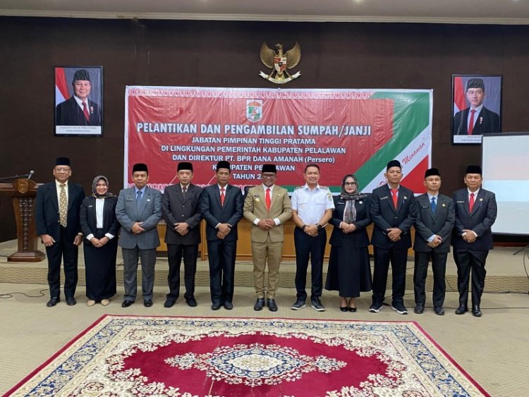 Bupati Pelalawan Lantik Tujuh Pejabat Eselon II dan Direktur Bank BPR Dana Amanah