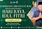 Pesan Idul Fitri 1447 H Sumardany Zirnata: Saatnya Kembali Suci dan Pererat Persatuan