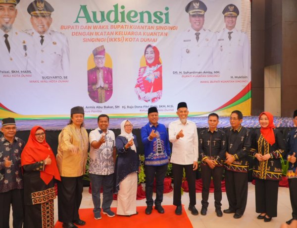 Hadiri Audiensi dan Silaturahmi IKKSi, Bupati Kuansing Ajak Perantau Kuansing Dukung Program Pemko Dumai 