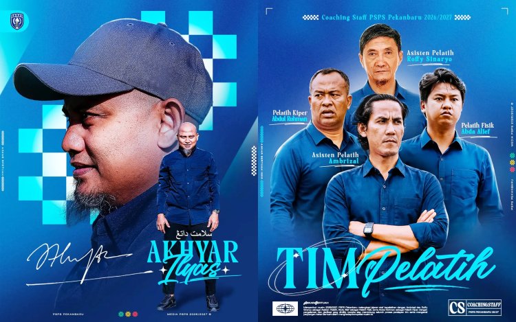 Akhyar Ilyas Jadi Pelatih Kepala PSPS Pekanbaru, Liga 2 Musim 2026/2027, Laga Kandang Tetap di Stadion Kaharuddin Nasution