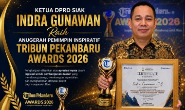 Ketua DPRD Siak Indra Gunawan Raih Tribun Pekanbaru Awards 2026, Apresiasi untuk Kepemimpinan Kolaboratif Pembangunan Daerah